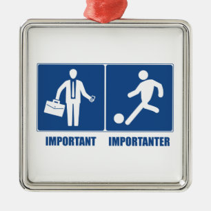 Het werk is belangrijk, voetbal is belangrijk metalen ornament