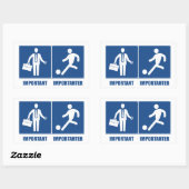 Het werk is belangrijk, voetbal is belangrijk rechthoekige sticker (Vel)