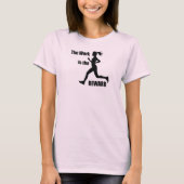 Het werk is de beloningsvrouw loper t-shirt (Voorkant)