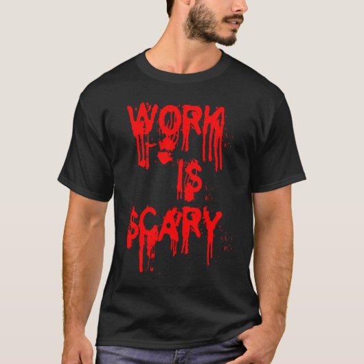 Het werk is eng bureau humor collega t-shirt (Voorkant)