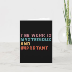 Het werk is mysterieus en belangrijk kaart