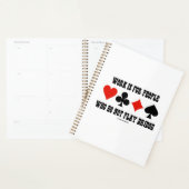 Het werk is voor mensen die geen brug spelen planner (Display)