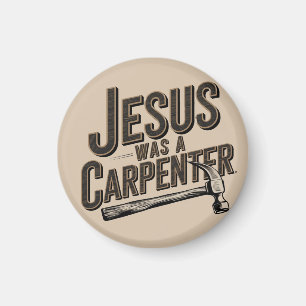 Het Werk van Christus, Jezus Was Timmerman Magneet