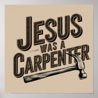 Het Werk van Christus, Jezus Was Timmerman