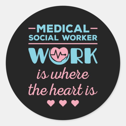 Het werk van de medisch-maatschappelijk werker is  ronde sticker (Voorkant)