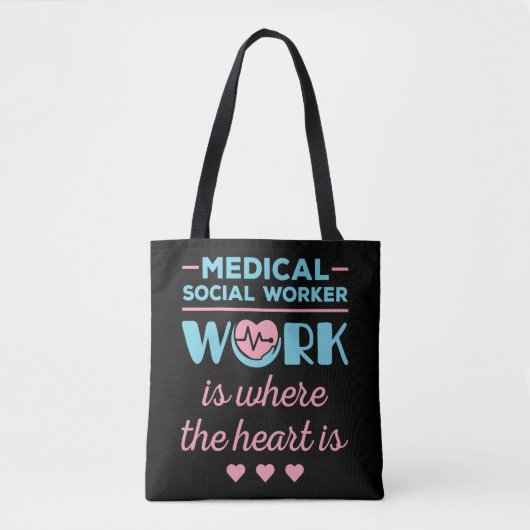 Het werk van de medisch-maatschappelijk werker is  tote bag (Voorkant)