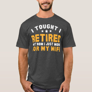 Het werk voor vrouw nu de Humor van de Pensionerin T-shirt