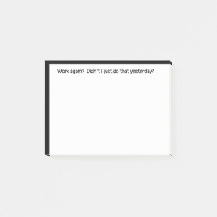 Het werk weer deed het gisteren grappig citaat post-it® notes