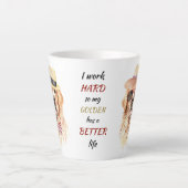 Het werken hard voor Mijn Golden Retriever Latte Mok (Voorkant)