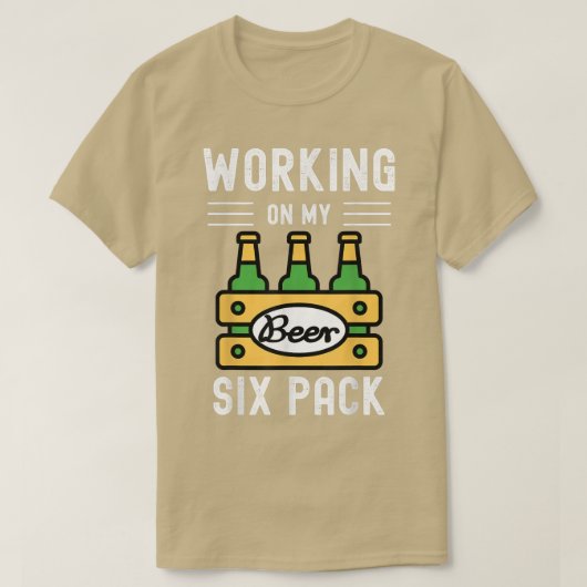 Het werken met mijn Si Pack Funny Beer Lover Drink T-shirt (Design voorkant)