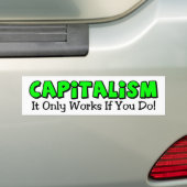 Het werkt alleen als je dat doet! bumpersticker (Op auto)