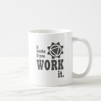 Het werkt als je het werkt koffiemok