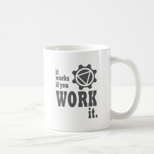 Het werkt als je het werkt koffiemok (Rechts)
