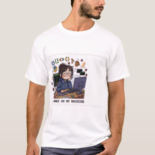 HET WERKT OP MIJN COMPUTER - Grappig Programmawerk T-shirt