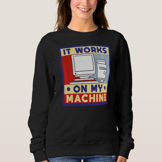 Het werkt op mijn computer programmeren trui (Voorkant)