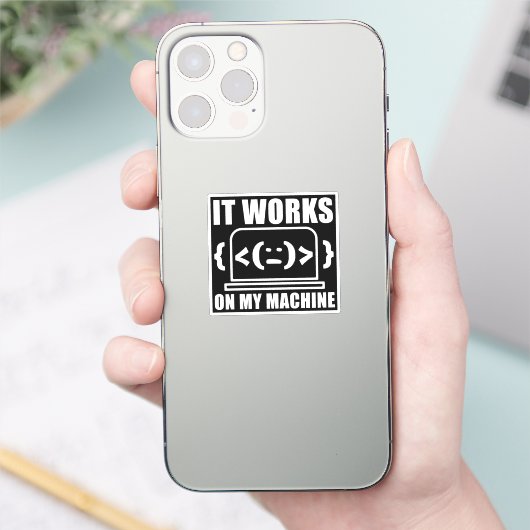 Het werkt op mijn machine grappige coder en progra sticker (Telefoon)