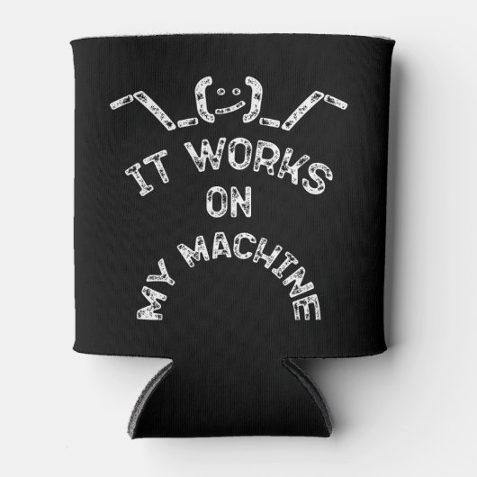 Het werkt op mijn machine - grappige IT-profession Blikjeskoeler (Voorkant)