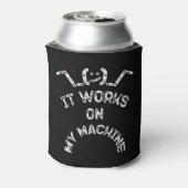Het werkt op mijn machine - grappige IT-profession Blikjeskoeler (Blikje Achterkant)