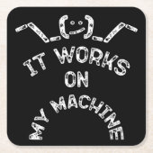 Het werkt op mijn machine - grappige IT-profession Kartonnen Onderzetters (Voorkant)