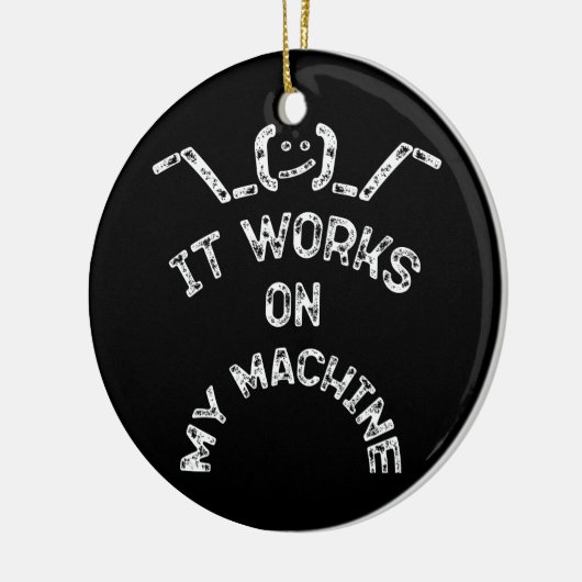 Het werkt op mijn machine - grappige IT-profession Keramisch Ornament (Links)
