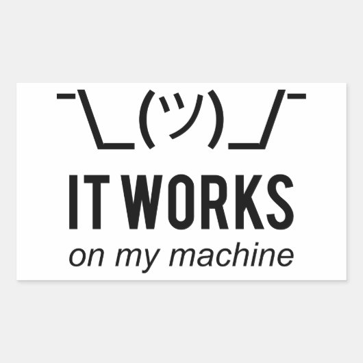 Het werkt op mijn machine - Programmer Excuseer Bl Rechthoekige Sticker (Voorkant)