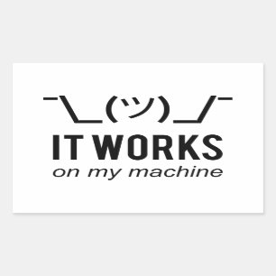 Het werkt op mijn machine - Programmer Excuseer Bl Rechthoekige Sticker