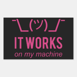 Het werkt op mijn machine - Programmer White Rechthoekige Sticker