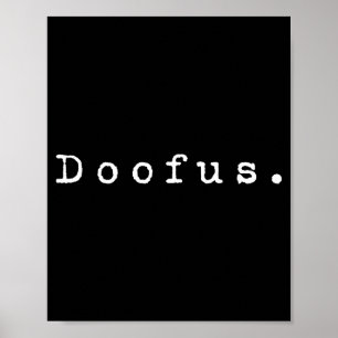Het Woord Doofus _ Een 90s Design Dat Doofus Zegt Poster