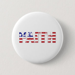 Het woord "Faith" met Amerikaanse vlag Ronde Button 5,7 Cm