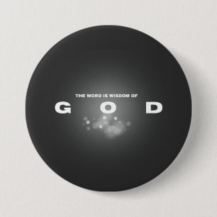 Het woord is de wijsheid van God Ronde Button 7,6 Cm