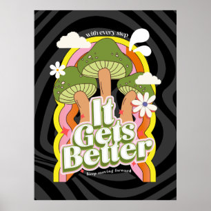 Het wordt beter   Goede Vibes & Groovy Voelt Aange Poster