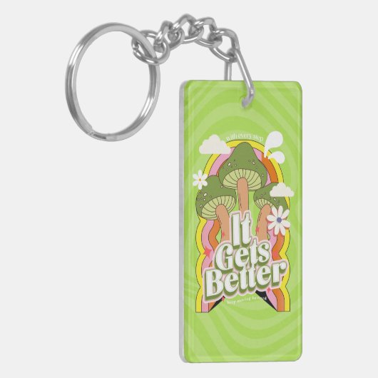 Het wordt beter | Goede Vibes & Groovy Voelt Aange Sleutelhanger (Voorkant Links)