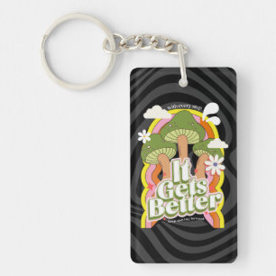 Het wordt beter   Goede Vibes & Groovy Voelt Aange Sleutelhanger