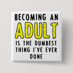 Het wordt een 'Adult Funny Button Badge'