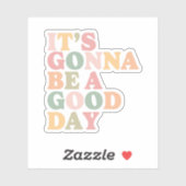 Het wordt een goede dag Sticker (Vel)