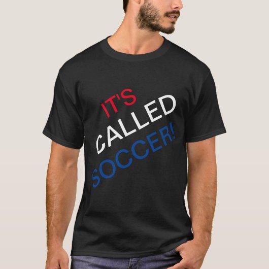 HET WORDT SOCCER GENOEMD T-SHIRT (Voorkant)