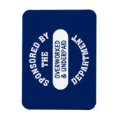 Het wordt tijd dat de overwerkte en onderbetaalde  magneet (Verticaal)