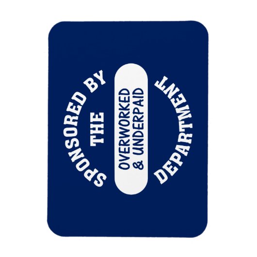 Het wordt tijd dat de overwerkte en onderbetaalde  magneet (Verticaal)