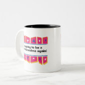 Het wordt weer een grote oma! tweekleurige koffiemok (Voorkant links)