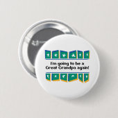 Het wordt weer een grote opa. ronde button 5,7 cm (Voorkant /achterkant)