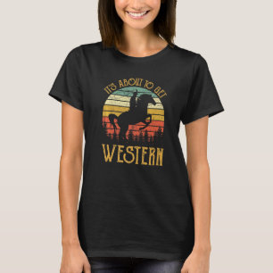 Het wordt Western Cowgirl Country Music T-shirt