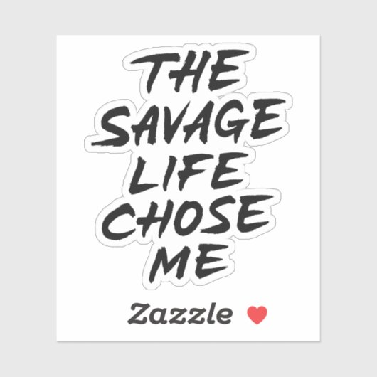 Het wrede leven koos me sticker (Vel)