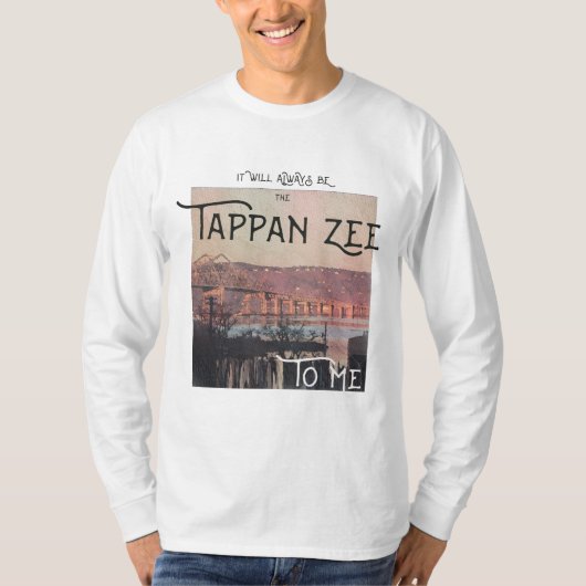 Het zal altijd de Tappan Zee voor mij zijn Lange m T-shirt (Voorkant)