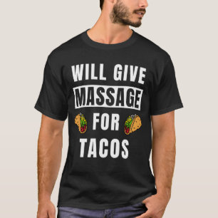 Het zal bloedbad bij Tacos Therapist in de hand we T-shirt
