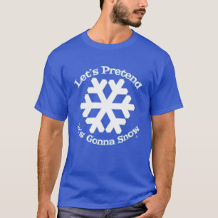 Het zal de Cheeky Holiday Slogan sneeuwen T-shirt