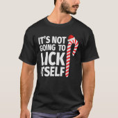 Het zal niet zelf kerstsnoepriet lokken t-shirt (Voorkant)