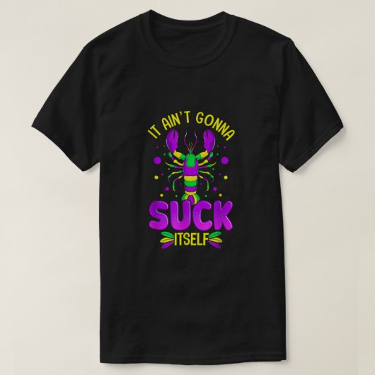 Het zal zichzelf weggooien Mardi Gras Funny Craw T-shirt (Design voorkant)