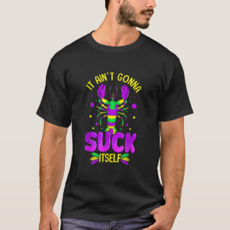 Het zal zichzelf weggooien Mardi Gras Funny Craw T-shirt