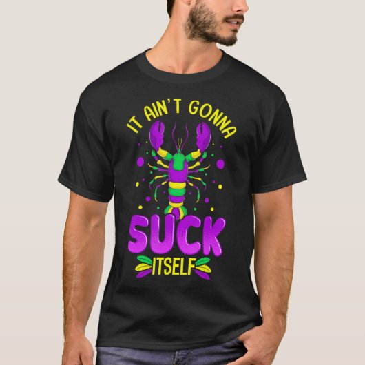 Het zal zichzelf weggooien Mardi Gras Funny Craw T-shirt (Voorkant)