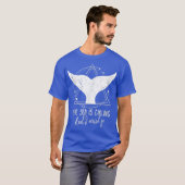 Het Zee roept me op om te gaan gooien. T-shirt (Voorkant volledig)
